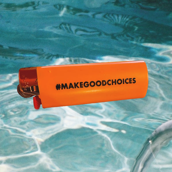 ZT #MakeGoodChoices Lighter